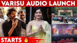 Varisu Audio Launch Vibe ஆரம்பம்?? கட்டுக்கடங்கா கூட்டமாய் சேர்ந்த Thalapathy Vijay Fans | Rashmika