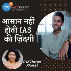 #123 The Life and Struggles Of A LADY IPS OFFICER | IAS Durga Shakti Nagpal | Josh Talks Podcast