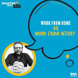 Work from home or work from office?