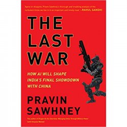 Books & Authors podcast with Pravin Sawhney, author, The Last War