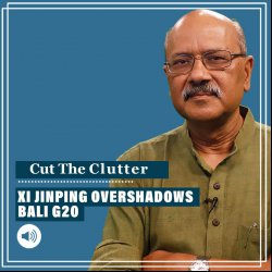 #CutTheClutter: Xi Jinping overshadows Bali G20, admonishes Trudeau in public, lectures Biden on democracy
