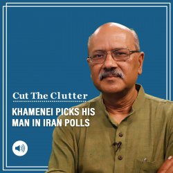 Cut The Clutter:Democracy, Islam, oil & Khamenei picks his man for president in Iran elections