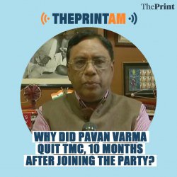 ThePrintAM: Why did Pavan Varma quit TMC, 10 months after joining the party?