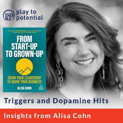 662: 90.01 Alisa Cohn - Triggers and Dopamine Hits