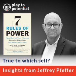 671: 98.07 Jeffrey Pfeffer - True to which Self?