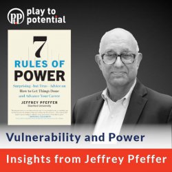 671: 98.06 Jeffrey Pfeffer - Vulnerability and Power
