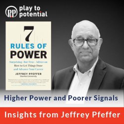 671: 98.05 Jeffrey Pfeffer - Higher Power and Poorer Signals