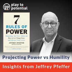 671: 98.04 Jeffrey Pfeffer - Projecting Power vs Humility