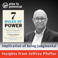 671: 98.03 Jeffrey Pfeffer - Implication of being judgmental