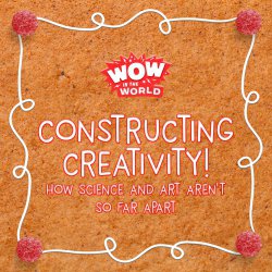 Constructing Creativity: How Science And Art Aren't So Far Apart (Encore - 4/11/22)