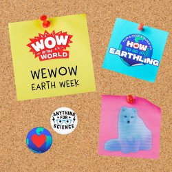 WeWow Earth Week Day 5: Happy Earth Day, Earthlings!