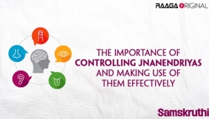 The importance of controlling Jnanendriyas and making use of them effectively