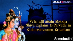 Who will attain Moksha ? Shiva explains to Parvathi in Shikareshwaram, Srisailam