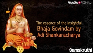 The essence of the insightful Bhaja Govindam by Adi Shankaracharya