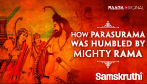 How Parasurama was humbled by Mighty Rama ?​