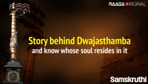 Story behind Dwajasthamba and know whose soul resides in it