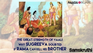 The great strength of Vaali Why Sugreeva doubted if Rama can kill his brother