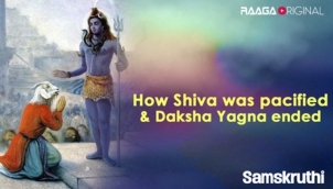 How Shiva was pacified & Daksha Yagna ended