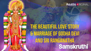 The Beautiful Love Story & Marriage Of Godha Devi and Sri Ranganatha