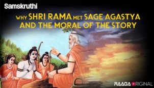 Why Shri Rama met Sage Agastya and the moral of the story