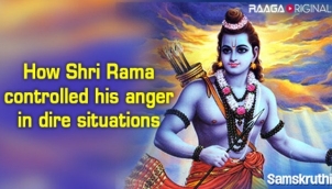How Shri Rama controlled his anger in dire situations