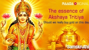 The essence of Akshaya Tritiya