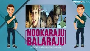 NookaRaju Balaraju - Ep 188