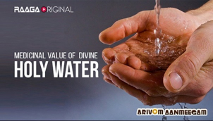 Medicinal value of  divine holy water