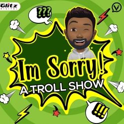 I'm Sorry | A Tamil Troll Show