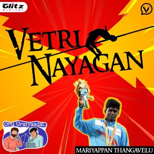 வெற்றி நாயகன் | Mariyappan Thangavelu |  Oru Uraiyaadal ..! | Let's Discuss Everything