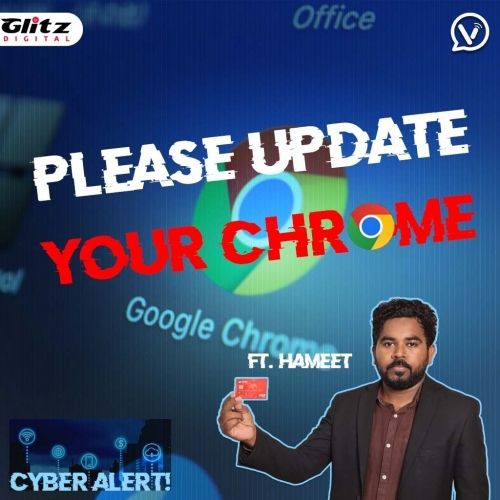 🔴Uninstall Google Chrome Now - High Risk : Please Update your Chrome| சைபர் அலெர்ட்