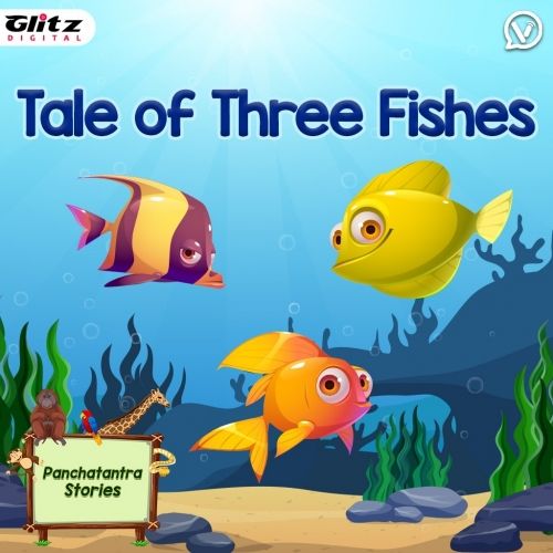Tale of Three Fishes | Panchatantra Stories