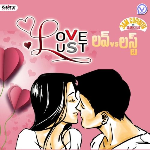 Love Vs Lust l 3AM Cupidity with Saankhya l Telugu Podcast