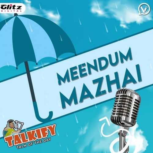 மீண்டும் மழை | Chennai Rain | Talkify | Talk of the day
