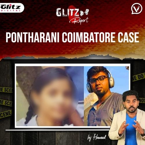 தாத்தா, அப்பா, SIR யாரையும் விடக்கூடாது : Pontharani Coimbatore Case | Glitz Report