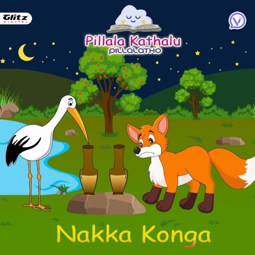 నక్క - కొంగ l Nakka - Konga ( The Fox and the Crane) l Kids Stories l Telugu  Podcast | Glitz Digital | Telugu podcasts and stories | Vaarta