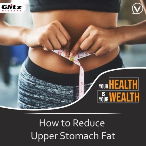 How to Reduce Upper Stomach Fat