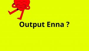 Output Enna ?