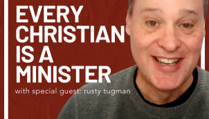 Every Christian is a Minister