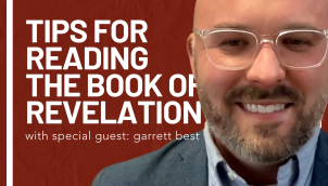 Reading and Understanding the Book of Revelation with Garrett Best