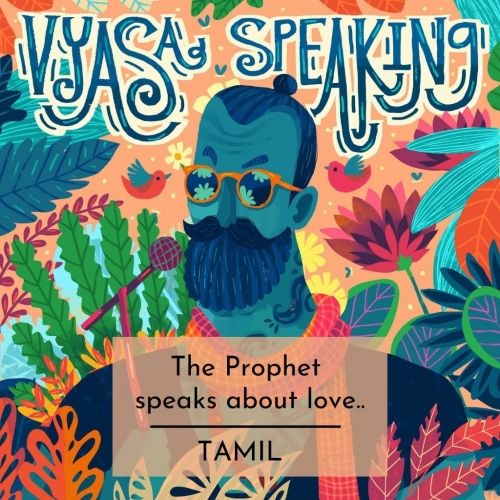 The Prophet speaks about love..