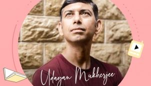 2.11: Udayan Mukherjee - Writing Essential Stories That Traverse the Lockdown Landscape