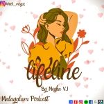 Lifeline By Megha VJ- Malayalam Podcast