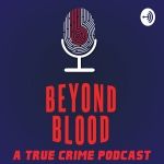 Beyond Blood : A True Crime Podcast - Tamil