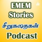 EMEM Stories - A Tamil Podcast | Audiobook