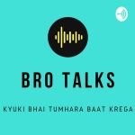 Bro Talks