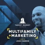 Target Market Insights: Multifamily + Marketing