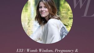 Womb Wisdom, Pregnancy & Living in the Mystery with Jane Mayer
