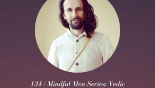 Mindful Men Series: Vedic Astrology with Richard Powell