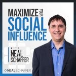 Maximize Your Social Influence with Neal Schaffer